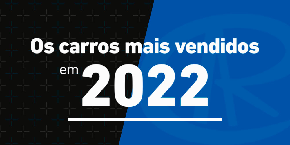 Carros Mais Vendidos 2022 - Ranalle